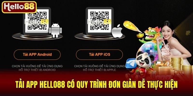 Tải App Hello88 có quy trình đơn giản dễ thực hiện